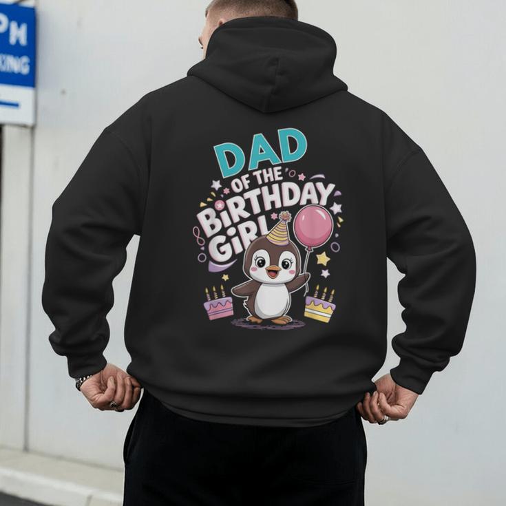 Dad Of The Birthday Girl Pesto Baby Penguin Party Men's Hoodie Back Print Dad Of The Birthday Girl Pesto Baby Penguin Party Men's Hoodie Back Print