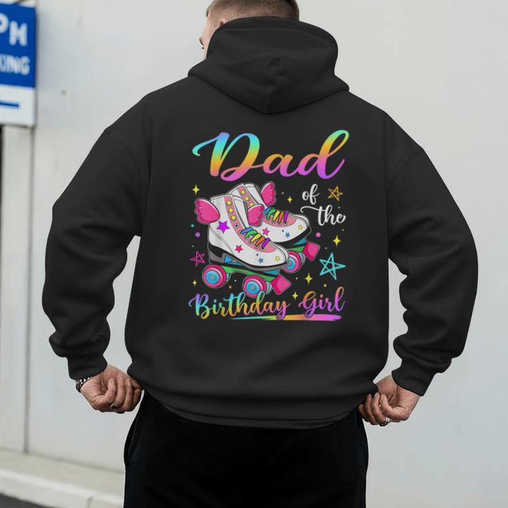 Dad Of The Birthday Girl Rolling Skate Family Matching Men's Hoodie Back Print