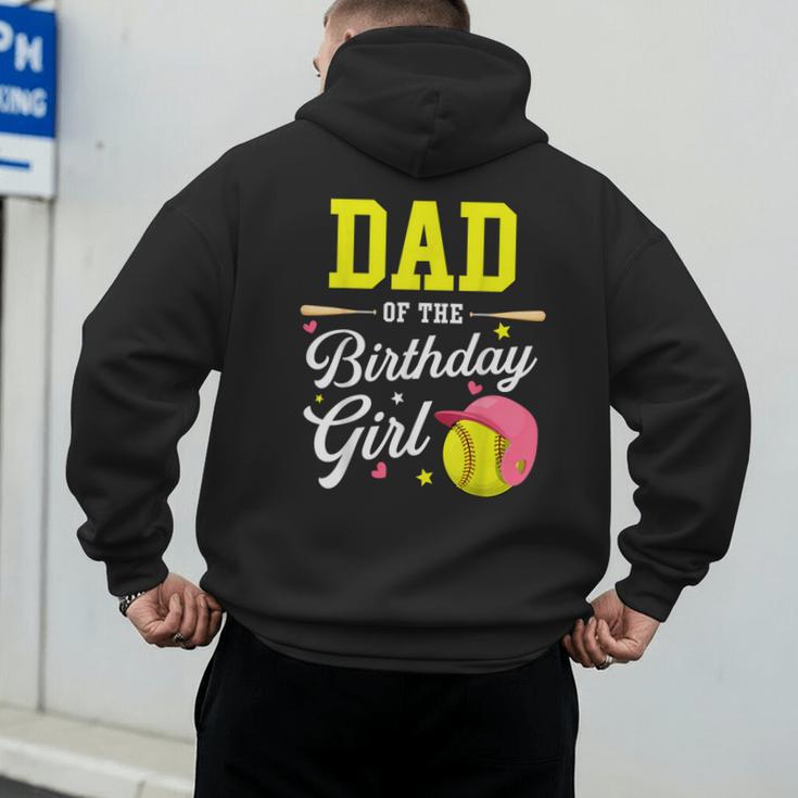Dad Of The Birthday Girl Softball Player Theme B-Day Daddy Men's Hoodie Back Print