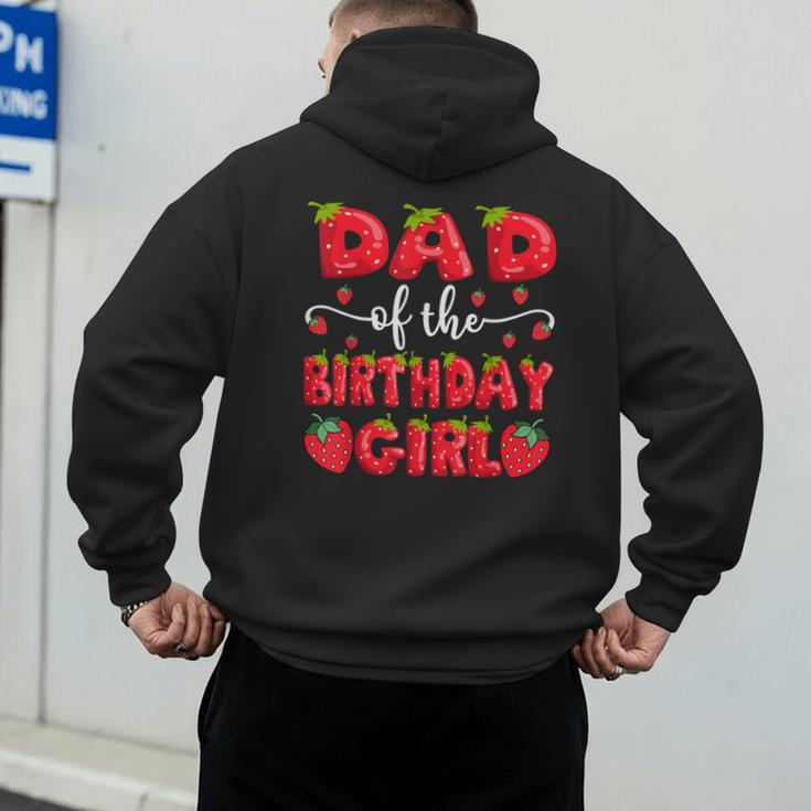 Dad Of The Birthday Girl Strawberry Family Matching Men's Hoodie Back Print