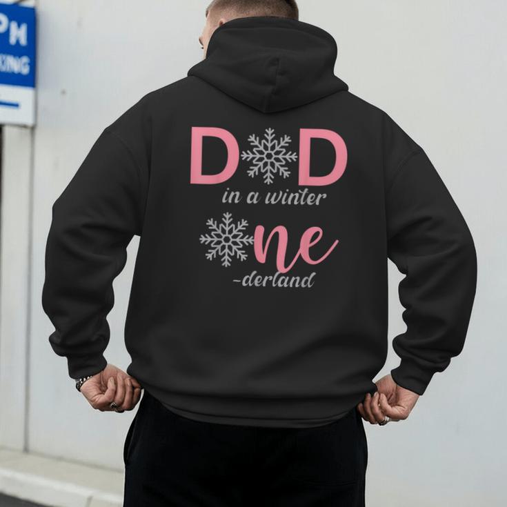 Dad Of The Birthday For Girl Winter Onederland 1st Birthday Men's Hoodie Back Print