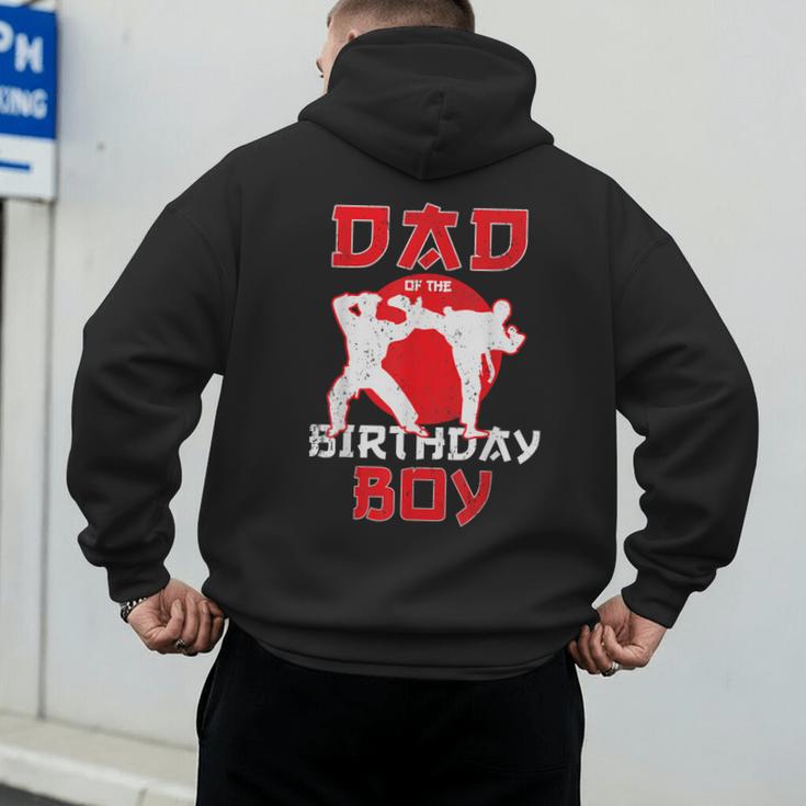 Dad Of The Birthday Karate Taekwondo Boy Martial Arts Men's Hoodie Back Print