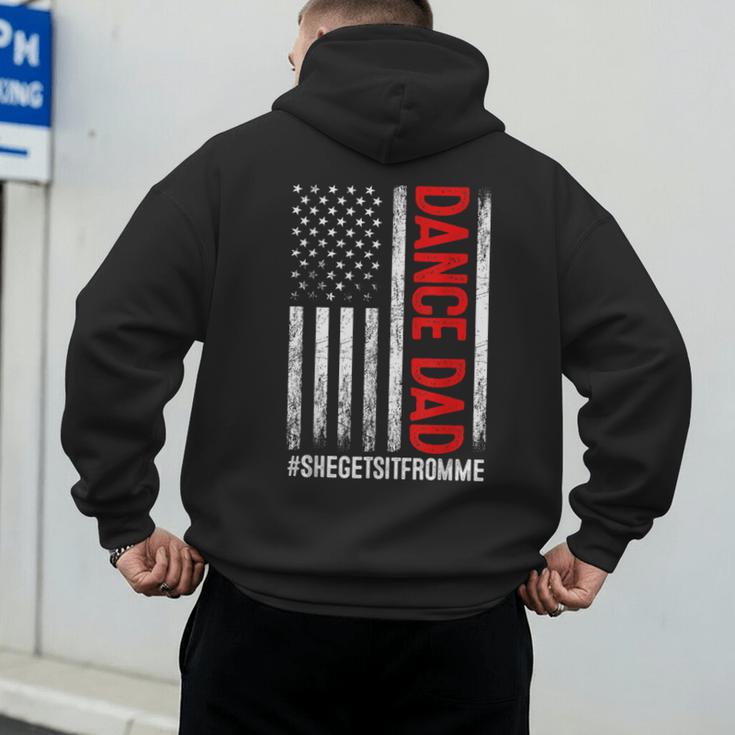 Dad Dance She Get It From Me Proud Dancer Dad USA Flag Men Men's Hoodie Back Print