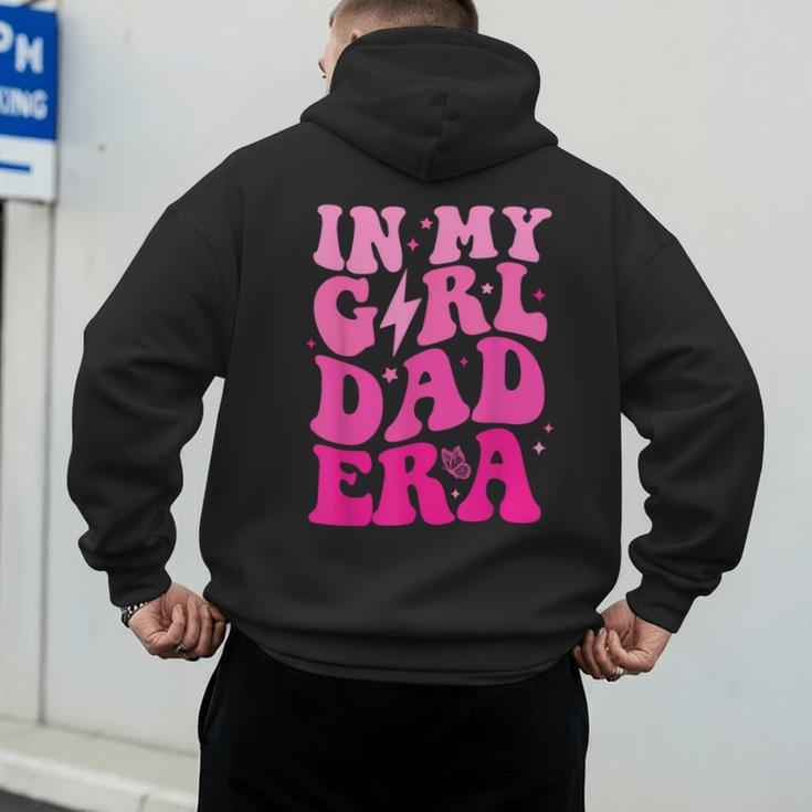 In My Dad Era Girl Groovy Retro Papa Fathers Day Men's Hoodie Back Print