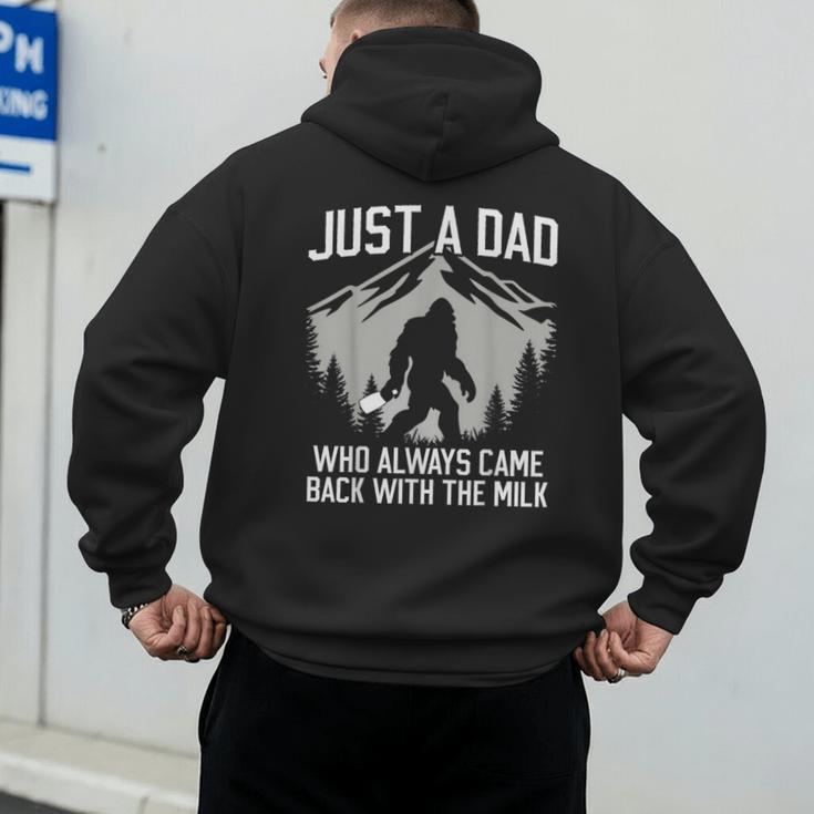 Dad Father Bigfoot Just A Dad Who Always Came Back Men's Hoodie Back Print Dad Father Bigfoot Just A Dad Who Always Came Back Men's Hoodie Back Print