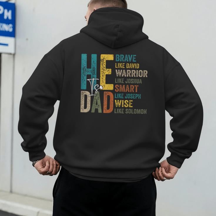 Dad Fathers Day Christian Jesus He Is Smart Brave Men's Hoodie Back Print