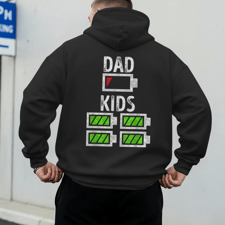 Dad Of Four Low Battery Father Of 4 Kids Dad Men's Hoodie Back Print
