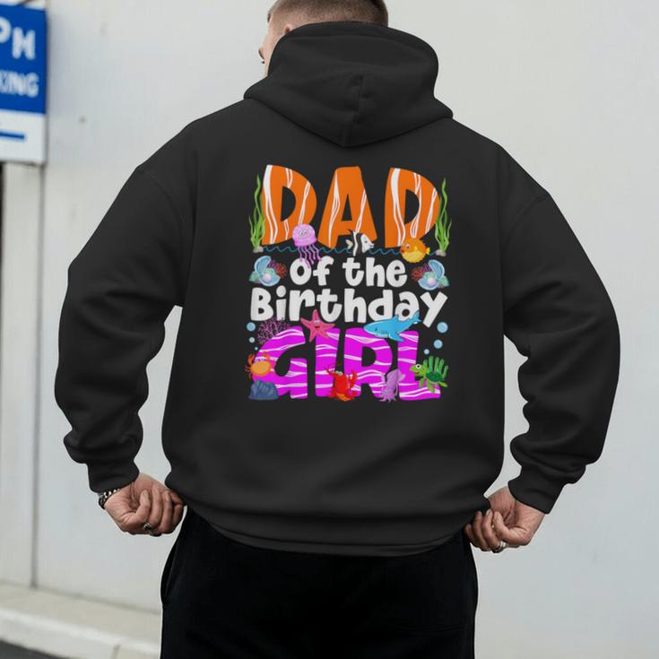 Dad Under Sea Birthday Party Girls Ocean Sea Animals Themed Men's Hoodie Back Print