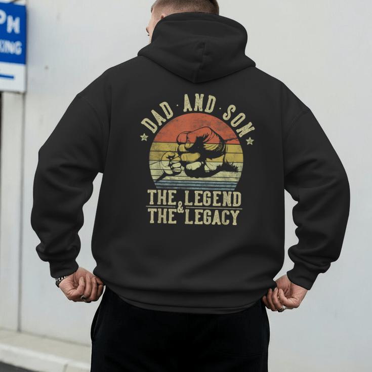 Dad And Son The Legend And The Legacy Dad Men's Hoodie Back Print Dad And Son The Legend And The Legacy Dad Men's Hoodie Back Print