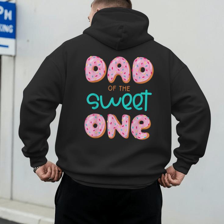 Dad Of Sweet One First Birthday Matching Family Donut Theme Men's Hoodie Back Print