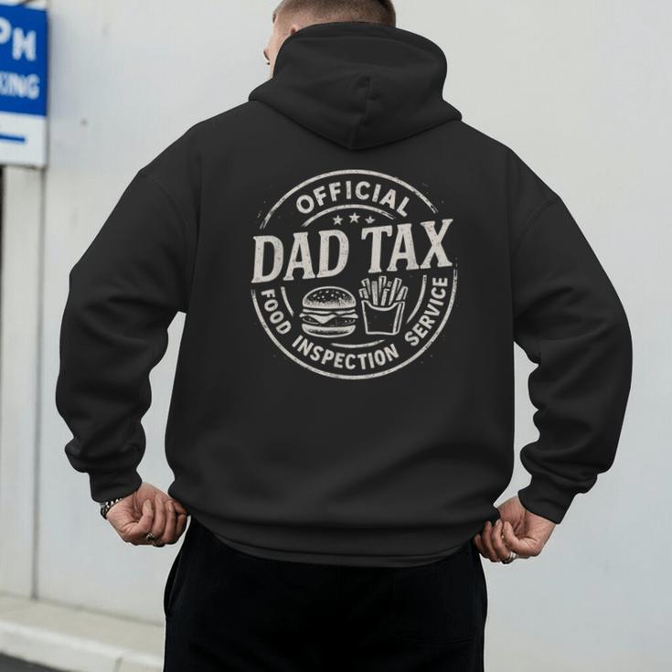 Dad Tax Papa Daddy Fathers Day Men's Hoodie Back Print Dad Tax Papa Daddy Fathers Day Men's Hoodie Back Print