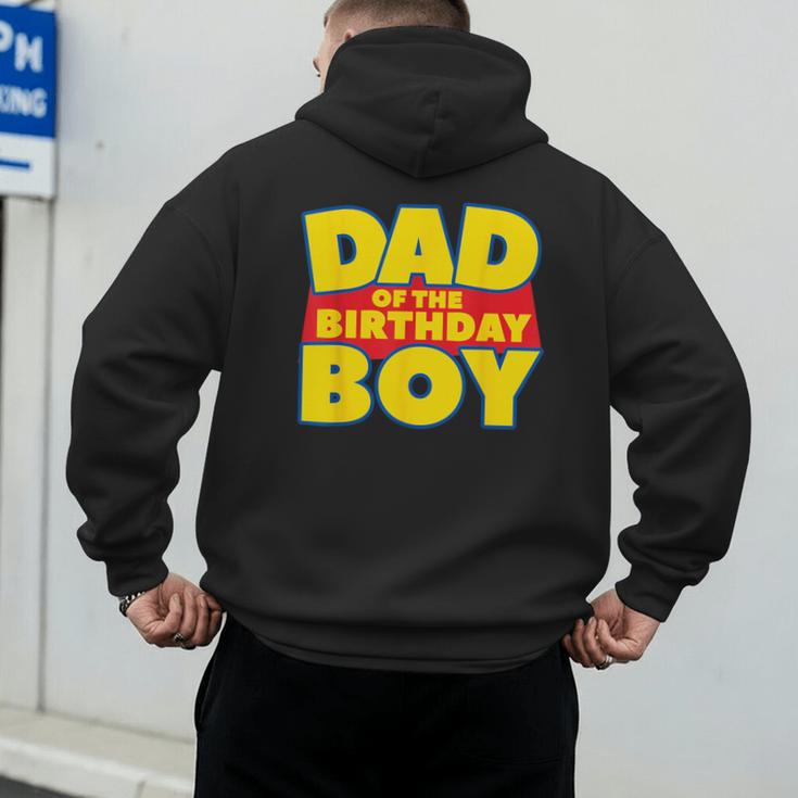 Dad Of The Toy Birthday Boy Story Theme B-Day Men's Hoodie Back Print