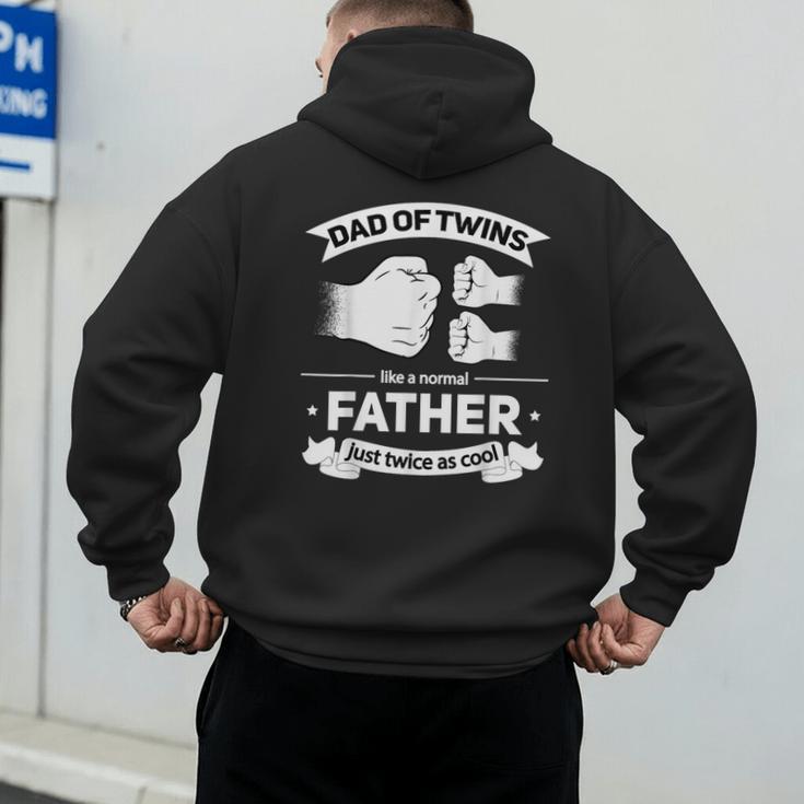 Dad Of Twins 2024 Father Twice As Cool Father's Day Twin Dad Men's Hoodie Back Print Dad Of Twins 2024 Father Twice As Cool Father's Day Twin Dad Men's Hoodie Back Print