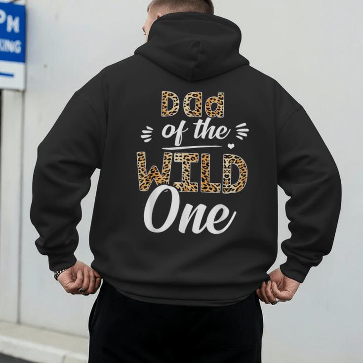 Dad Of The Wild One Zoo Themed 1st Birthday Party Men's Hoodie Back Print