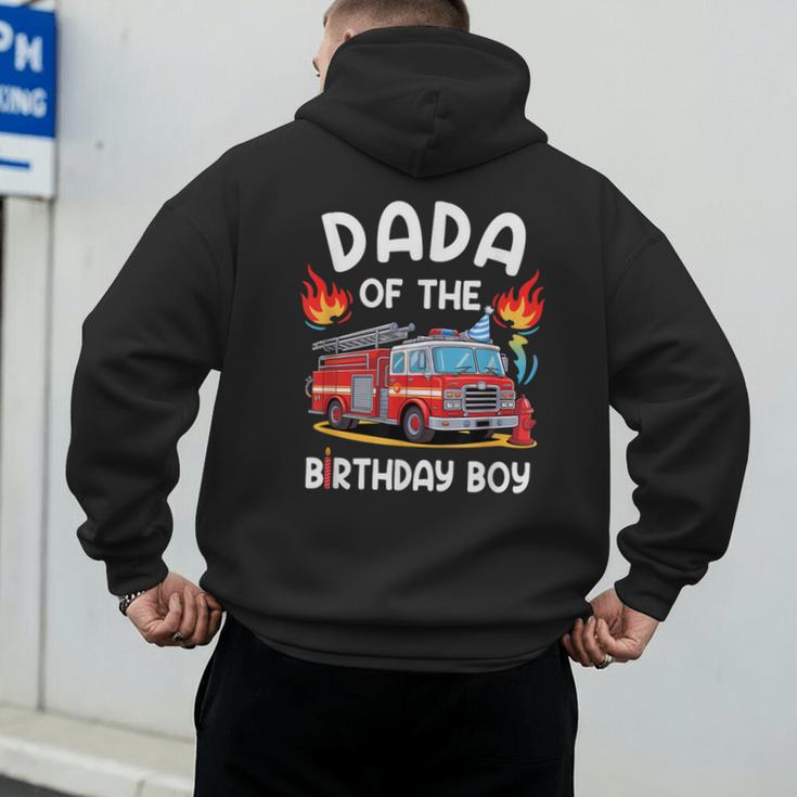 Dada Of The Birthday Boy Fire Truck Firefighter 1St Party Men's Hoodie Back Print