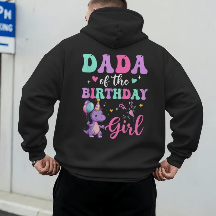 Dada Of The Birthday For Girl Dinosaur T-Rex Party Family Men's Hoodie Back Print