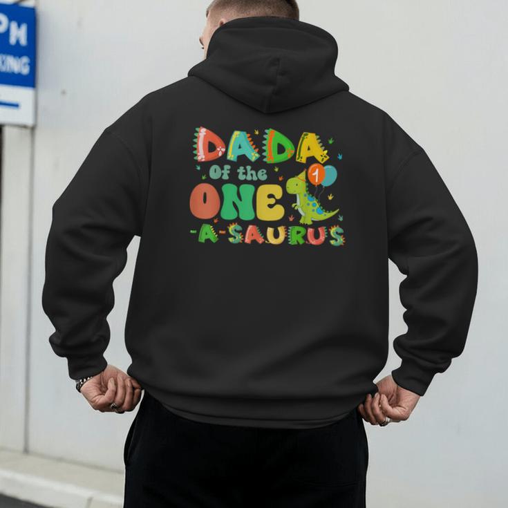 Dada Of The One-A-Saurus 1st Birthday Boy Dinosaur Family Men's Hoodie Back Print