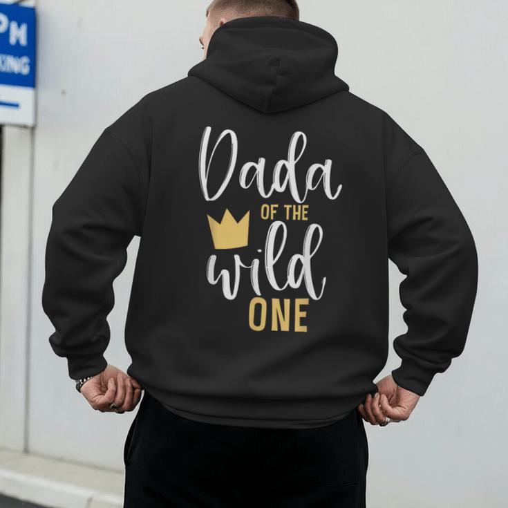Dada Of The Wild One Shirt 1st Birthday First Thing Dad Tee Men's Hoodie Back Print Dada Of The Wild One Shirt 1st Birthday First Thing Dad Tee Men's Hoodie Back Print