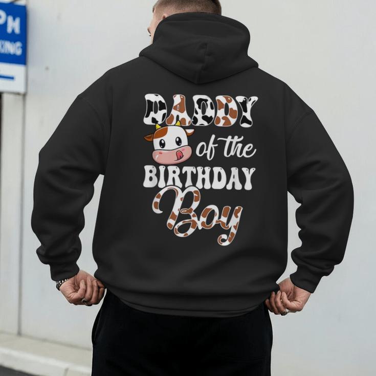 Daddy Of The Birthday Boy Cow Farm 1St Birthday Boy Men's Hoodie Back Print Daddy Of The Birthday Boy Cow Farm 1St Birthday Boy Men's Hoodie Back Print