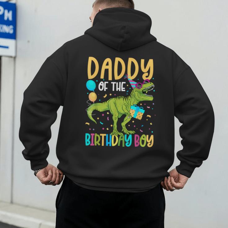 Daddy Of The Birthday Boy Family Matching Dinosaur Squad Men's Hoodie Back Print