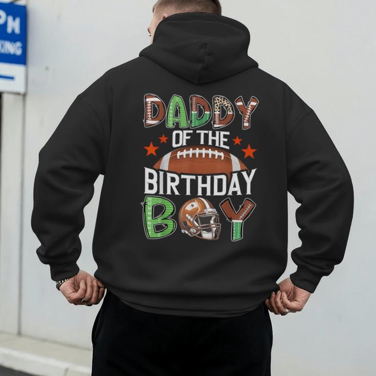 Daddy Of The Birthday Boy Game Day Football Men's Hoodie Back Print