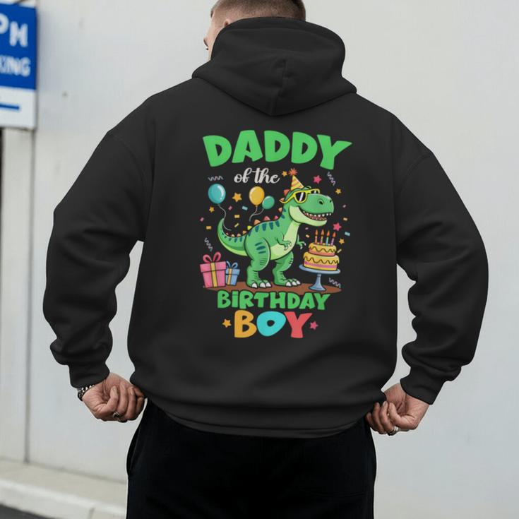 Daddy Of The Birthday BoyRex Dinosaur Family Party Men's Hoodie Back Print