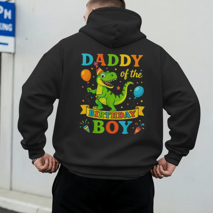 Daddy Of The Birthday Boy T-Rex Dinosaur Birthday Party Men's Hoodie Back Print
