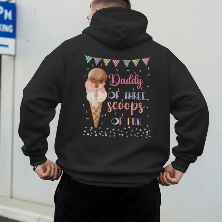 Daddy Dad Ice Cream Third Birthday Three Scoops Of Fun Men's Hoodie Back Print