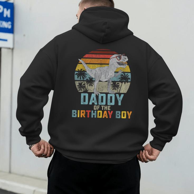 Daddy Dinosaur Of The Birthday Boy Dad Matching Family Men's Hoodie Back Print