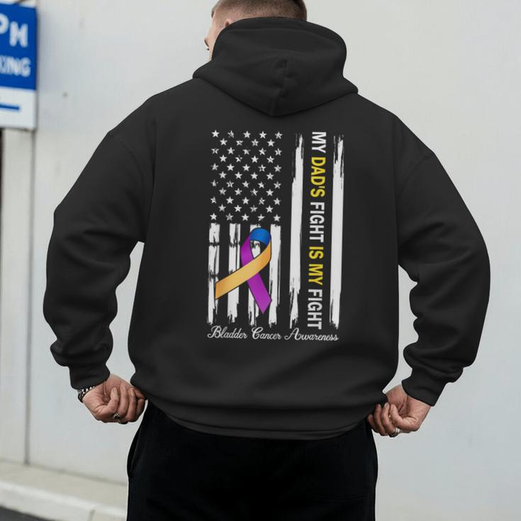 My Dad's Fight Is My Fight Bladder Cancer Awareness Men's Hoodie Back Print