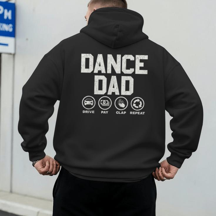 Dance Dad Proud Dancer Dancing Father Men Men's Hoodie Back Print