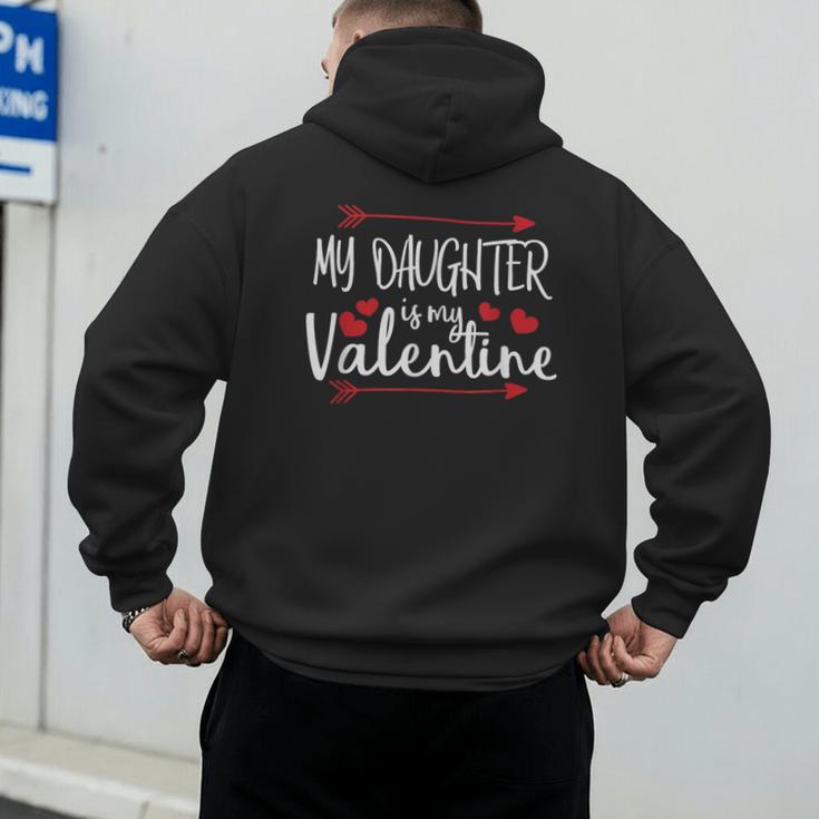 My Daughter Is My Valentine Mommy Daddy Valentines Day Men's Hoodie Back Print My Daughter Is My Valentine Mommy Daddy Valentines Day Men's Hoodie Back Print