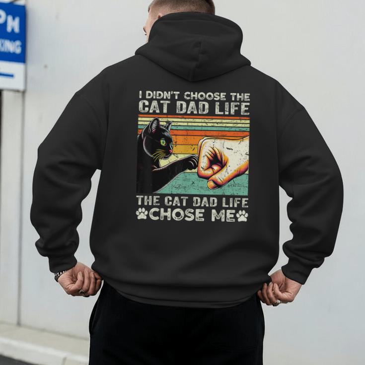 I Didn't Choose The Cat Dad Life Funny Cat Lovers Vintage Men's Hoodie Back Print