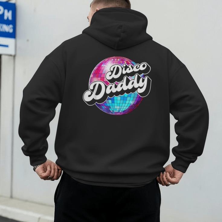 Disco Daddy 60's 70s Disco Dad Men's Hoodie Back Print