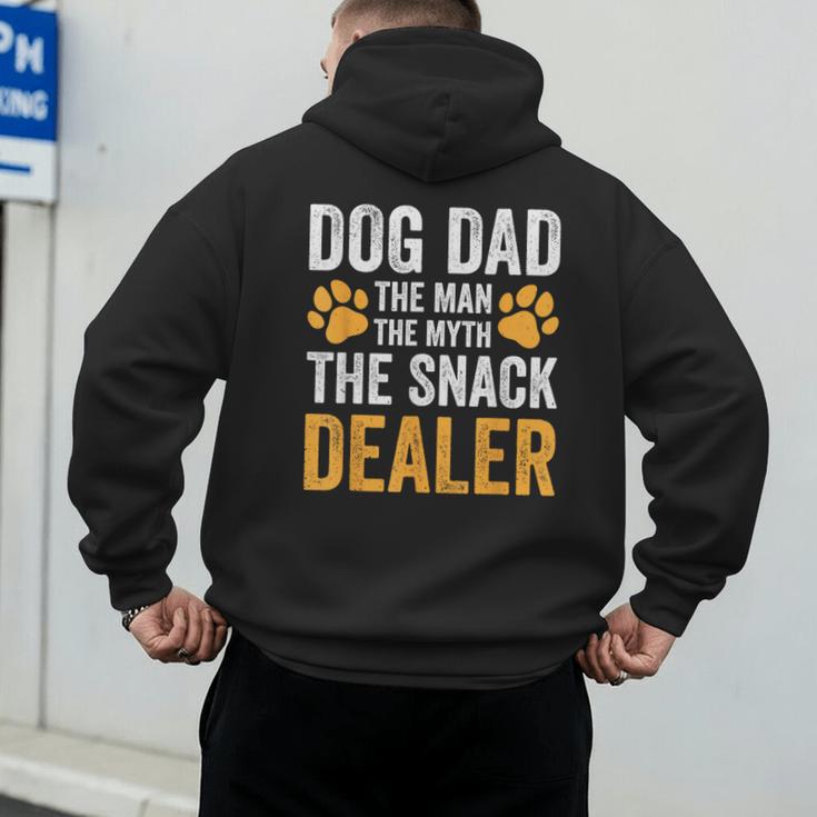 Dog Dad The Man The Myth The Snack Dealer Men's Hoodie Back Print Dog Dad The Man The Myth The Snack Dealer Men's Hoodie Back Print