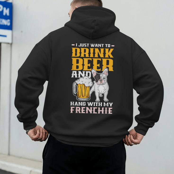 Drink Beer & Hang With My Frenchie French Bulldog Dad For Men Women Men's Hoodie Back Print
