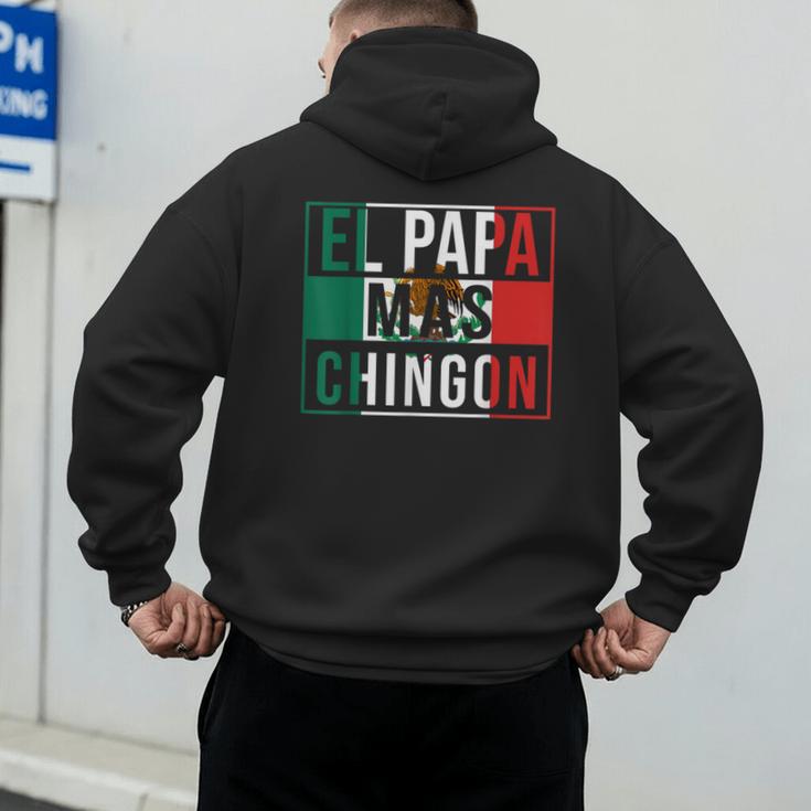 El Papa Mas Chingon Best Mexican Dad Men's Hoodie Back Print