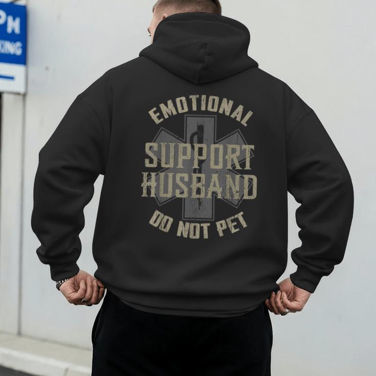Emotional Support Husband Do Not Pet Dad For Men Men's Hoodie Back Print