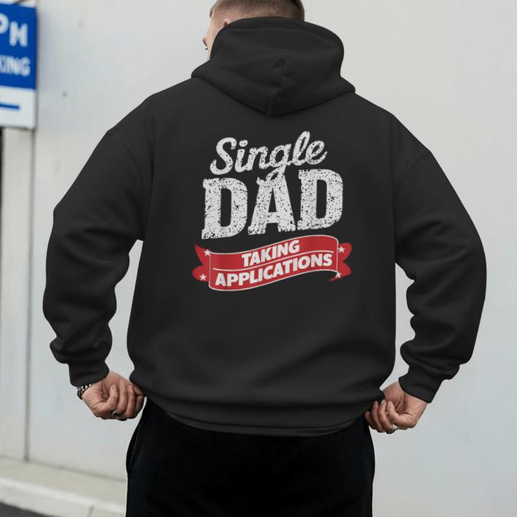 Father Single Dad Taking Applications Men's Hoodie Back Print