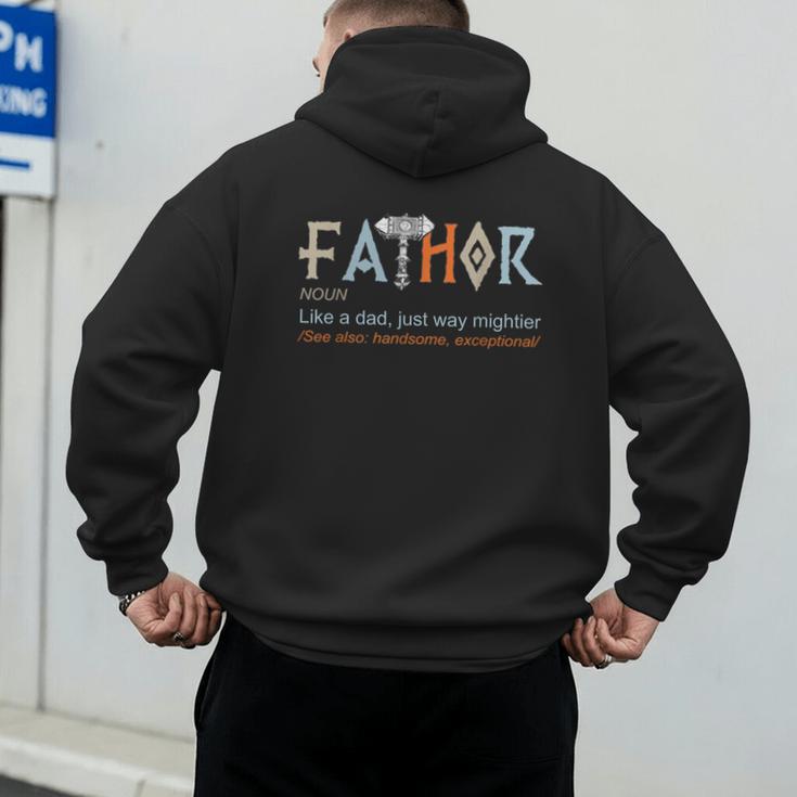 Fathor Like a Dad Just Way Mightier Father's Day Viking Men's Hoodie Back Print