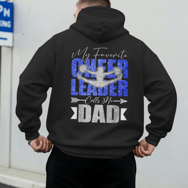 My Favorite Cheerleader Calls Me Dad Cheer Dad Fathers Day Men's Hoodie Back Print
