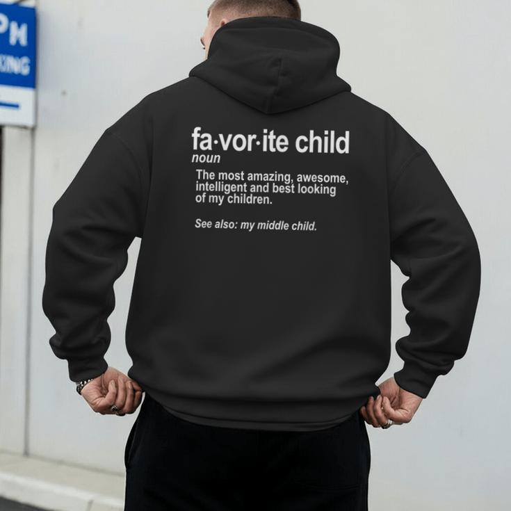Favorite Child Definition Mom And Dad Middle Child Men's Hoodie Back Print