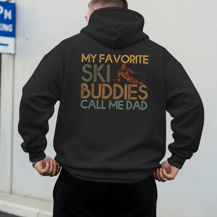 My Favorite Ski Buddies Call Me Dad A Cool Ski For Skiers Men's Hoodie Back Print
