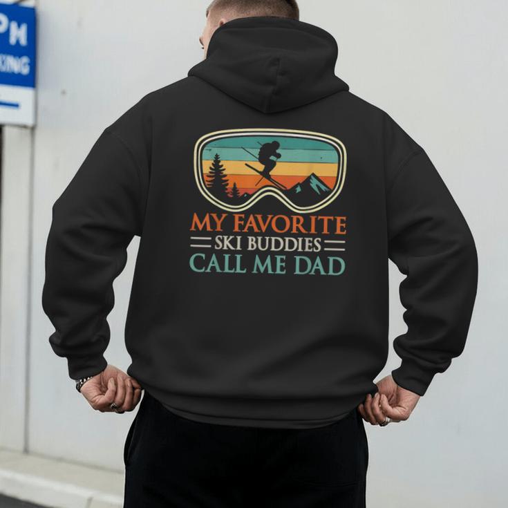 My Favorite Ski Buddies Call Me Dad Ski Dad Men's Hoodie Back Print