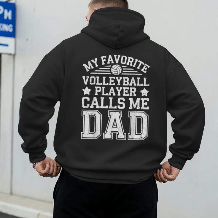 My Favorite Volleyball Player Calls Me Dad Shirt Fathers Day Men's Hoodie Back Print