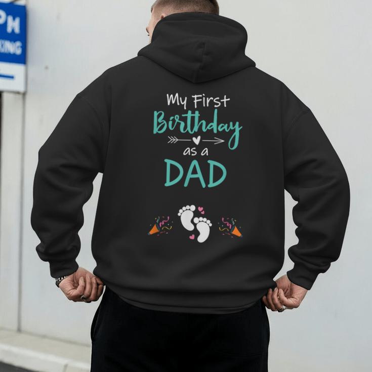 My First Birthday As a Dad Pregnancy Announcement Men's Hoodie Back Print