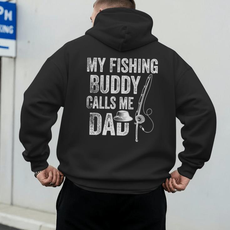 My Fishing Buddy Calls Me Dad Fisherman Men's Hoodie Back Print