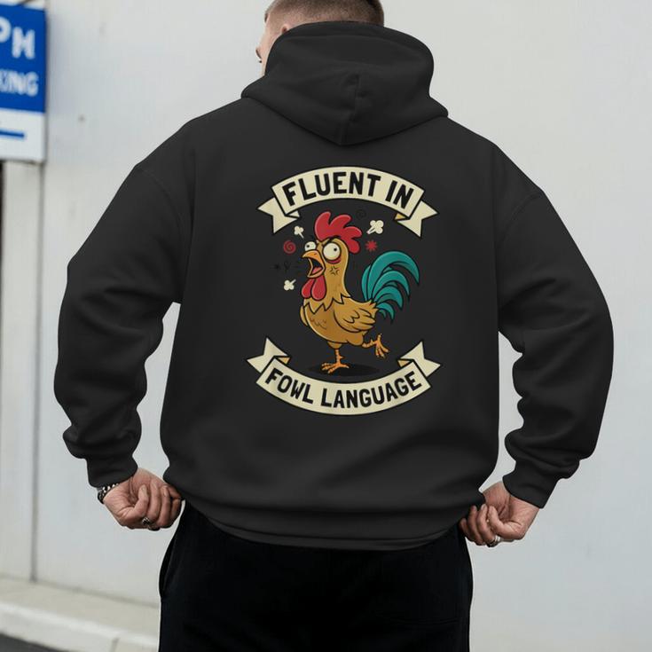 Fluent In Fowl Language Chicken Rooster Mom Dad Farm Men's Hoodie Back Print