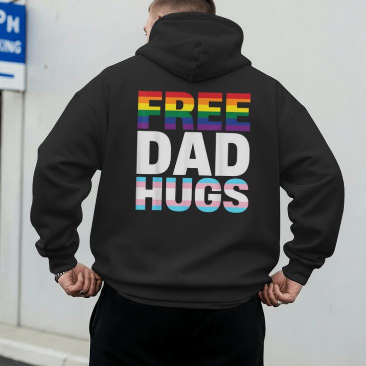 Free Dad Hugs Pride Flag Month LGBTQ Transgender Support Men's Hoodie Back Print Free Dad Hugs Pride Flag Month LGBTQ Transgender Support Men's Hoodie Back Print
