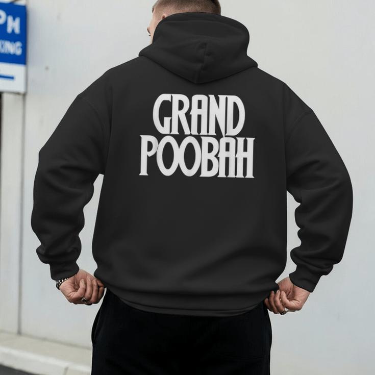 Grand Poobah Shirt For Fathers Day Dad T-Shirt Men's Hoodie Back Print